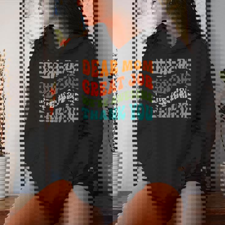 Dear Mom Great Job We're Awesome Thank You Retro Women Hoodie Gifts for Her