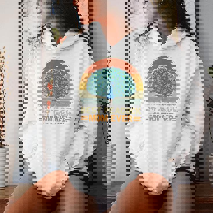 Best Peacock Mom Ever Retro Vintage Peacock Lover Mommy Women Hoodie Gifts for Her