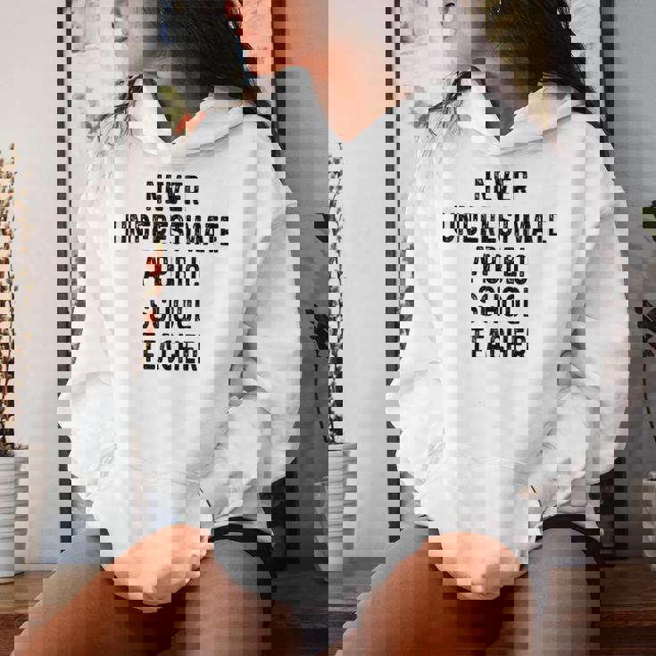 Never Underestimate A Publicchool Teacher Motivational レディースパーカー 彼女への贈り物