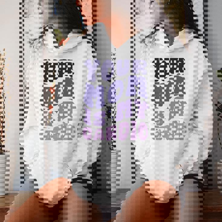 Your Mom Is My Cardio On Back 母の日 レディース メンズ レディースパーカー 彼女への贈り物