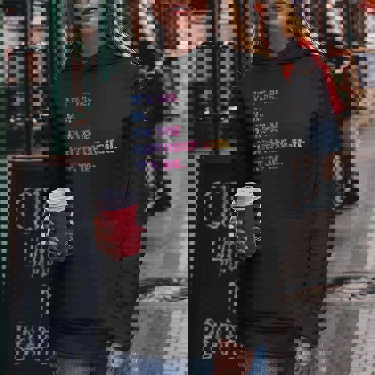 It's Me Hi I'm The Birthday Girl It's Me レディースパーカー 面白い贈り物