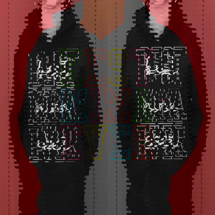 Best Mima Ever Mother's Day Mom Mama Grandma Women Hoodie Best Mima Ever Mother's Day Mom Mama Grandma Women Hoodie