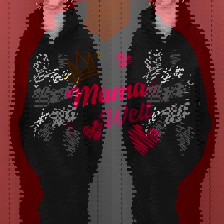 For The Best Mum In The World Mother's Day Kapuzenpullover für Damen