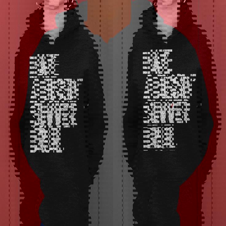 End Ofchool Year Teachers Have A Bussin'ummer Bruh レディースパーカー