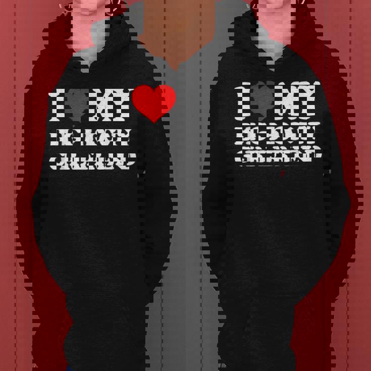 I Love My Big Booty Girlfriend レディースパーカー