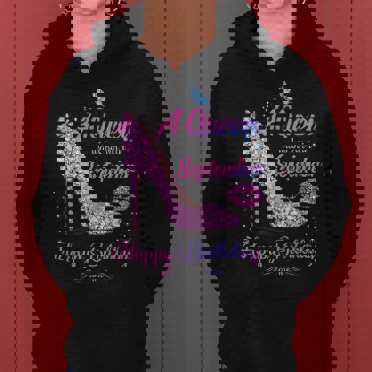 A Queen Was Born In September Happy Birthday To Me Women Hoodie A Queen Was Born In September Happy Birthday To Me Women Hoodie