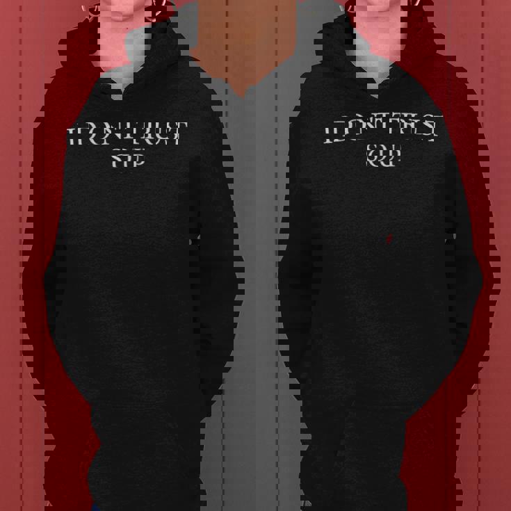 おもしろスープ クールな引用 I Don't Trustoup 女性 男性 ファン スープ レディースパーカー