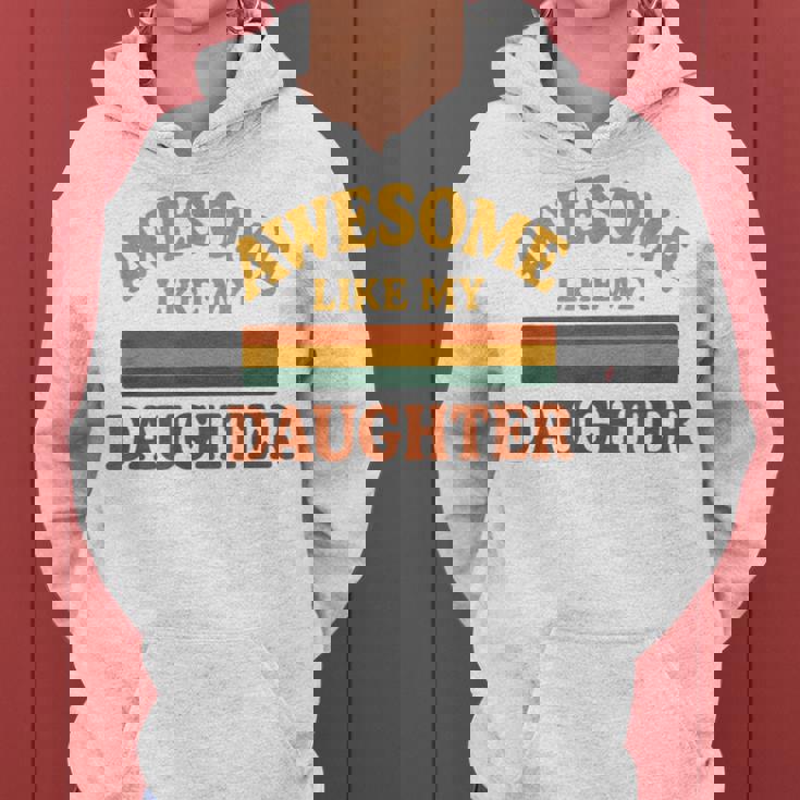 Awesome Like My Daughter レトロ親子絆ファミリー誇り娘 レディースパーカー