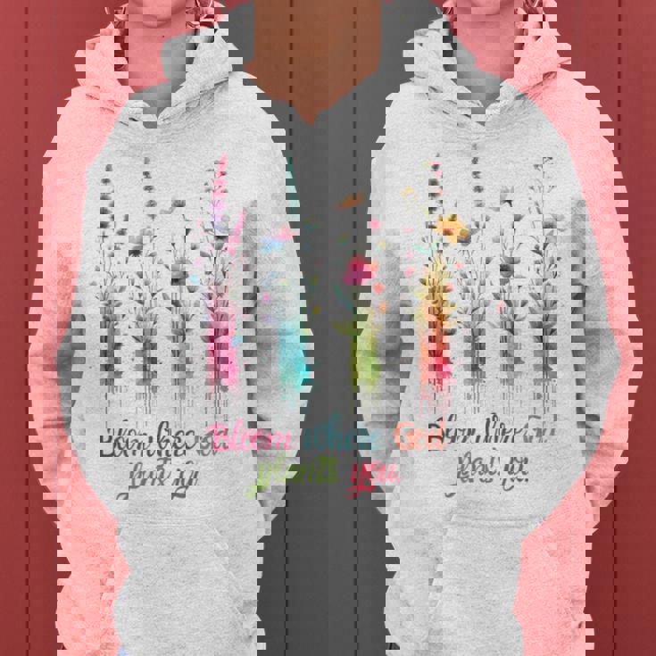 Christian Wildflowers Brushstroke Bloom Where God Plants You Women Hoodie
