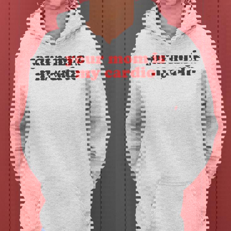 Your Mom Is My Cardio Y2k Aesthetic レディースパーカー