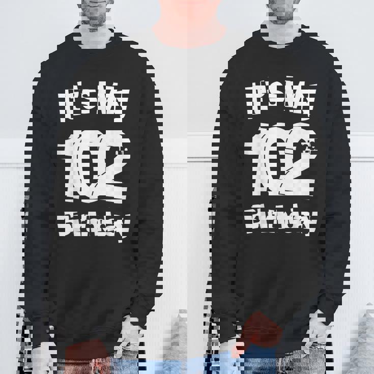 102歳の誕生日。It's My 102歳の誕生日 102歳の誕生日 スウェットシャツ 高齢者への贈り物