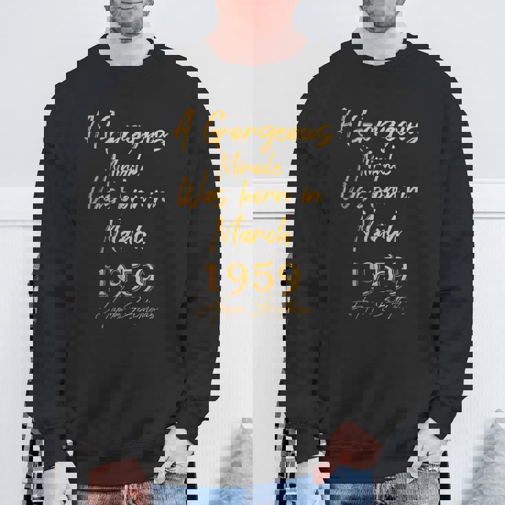1959年3月に誕生したゴージャスな奇跡 ハッピーバースデー スウェットシャツ 高齢者への贈り物