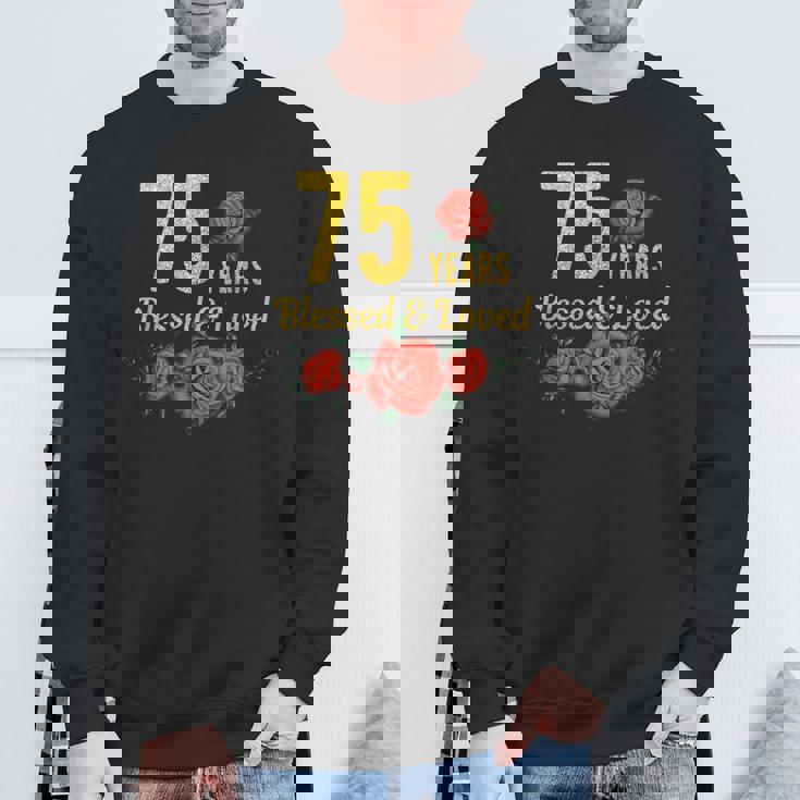 75歳 祝福され愛されたバラの花 フローラル 75歳の誕生日 スウェットシャツ 高齢者への贈り物