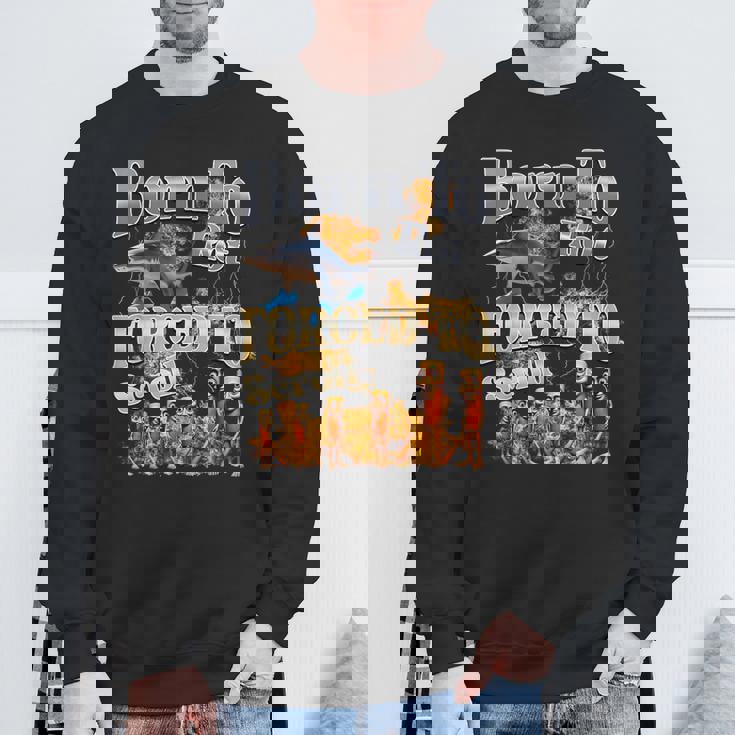 Born To Rot 強制スクロールされた面白いイタリアンブレインロットミーム スウェットシャツ 高齢者への贈り物