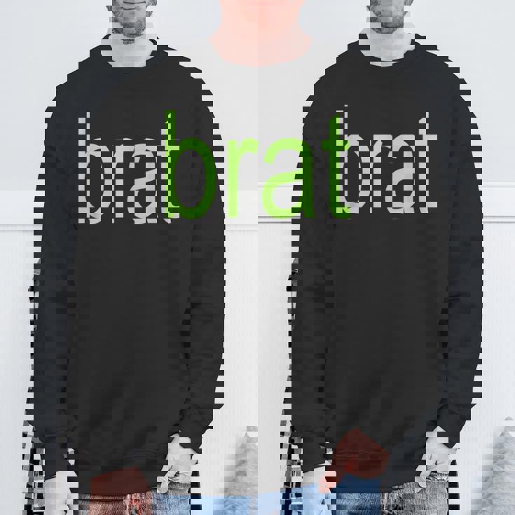 Brat 特大サイズ オールカラー ブラック ホワイト グリーン シャルトリューズ ギフト スウェットシャツ 高齢者への贈り物