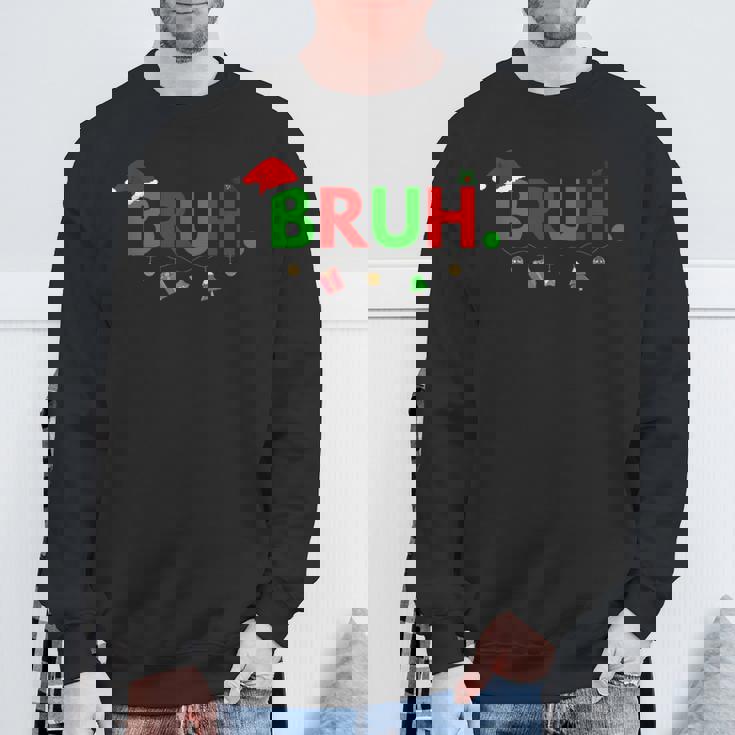 Bruh Meme aying Bro Greeting Ns Boys Christmas スウェットシャツ 高齢者への贈り物