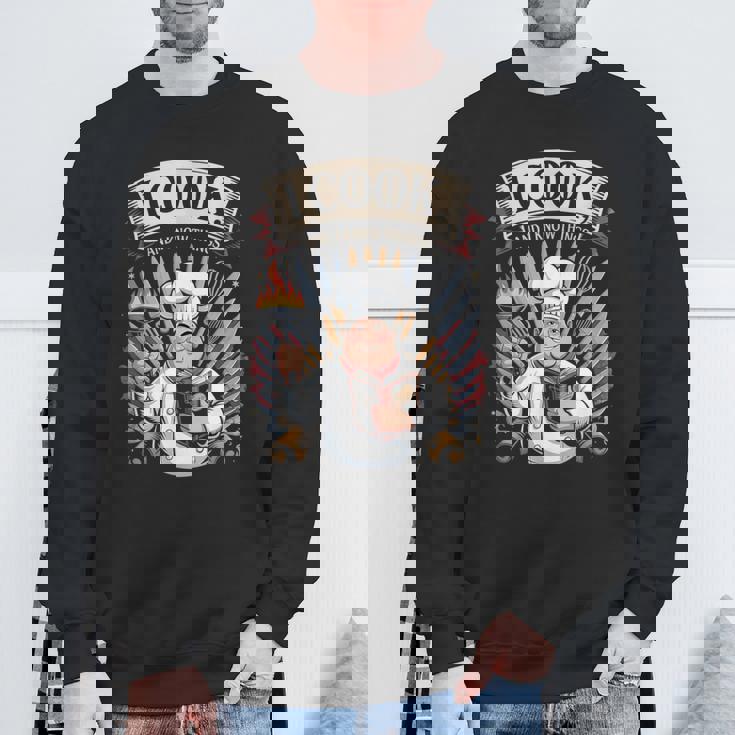 I Cook And I Know Things シェフクックヘルパー スウェットシャツ 高齢者への贈り物