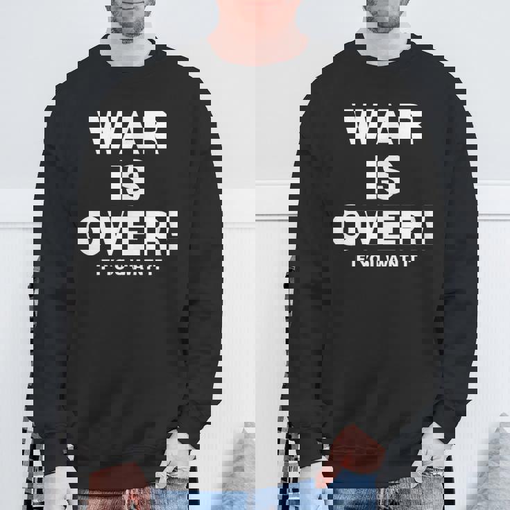 Exclusive War Is Over 限定版 ブラック If You Want It スウェットシャツ 高齢者への贈り物