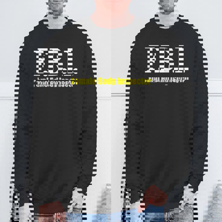メンズ Fbi Female Body Inspector Meme Novelty Apparel スウェットシャツ 高齢者への贈り物