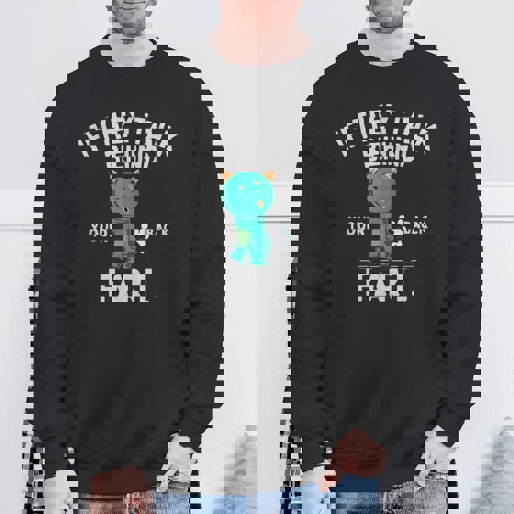 If They Talk Behind Your Back Fart かわいい動物モンスター スウェットシャツ 高齢者への贈り物