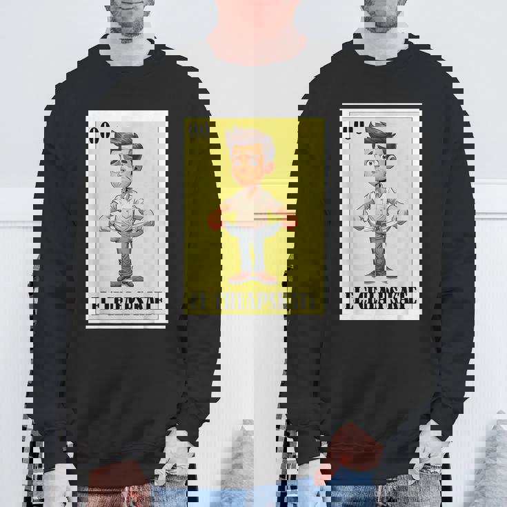 Mexican Nickname El Cheapskate スウェットシャツ 高齢者への贈り物