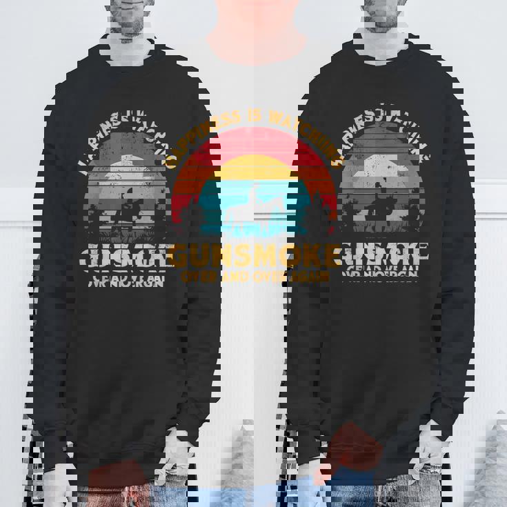 Happiness Is Watching Gunsmoke Over And Over Again Cowboys スウェットシャツ 高齢者への贈り物