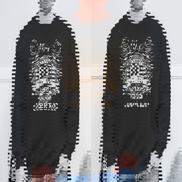 Hyde の商品だよあなたにはわからないだろうギフト スウェットシャツ 高齢者への贈り物