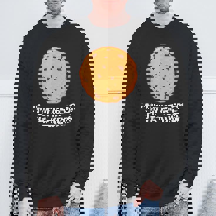 I'm Just Here For The Cookie 面白いチョコレートチップクッキー スウェットシャツ 高齢者への贈り物