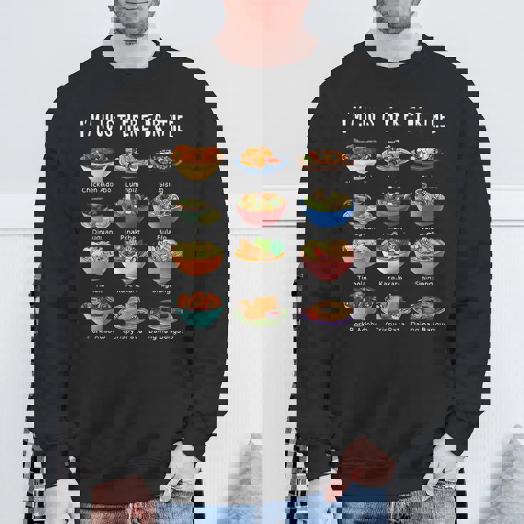 I'm Just Here For The Filipino Food トラディショナルピノイフード スウェットシャツ 高齢者への贈り物