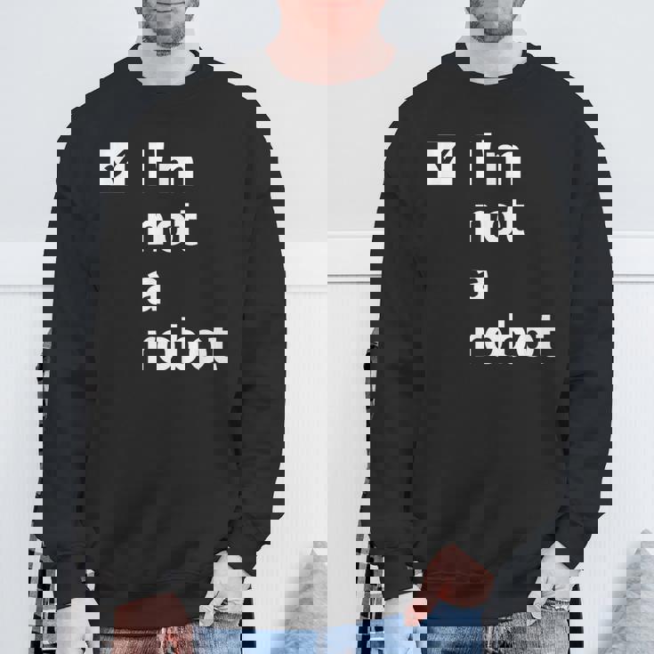 I'm Not A Robot Ai 人工知能ゲーマー スウェットシャツ 高齢者への贈り物