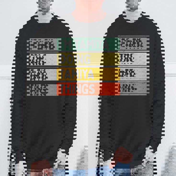 I'm Tamiya Doing Tamiya Things 面白い名言 スウェットシャツ 高齢者への贈り物