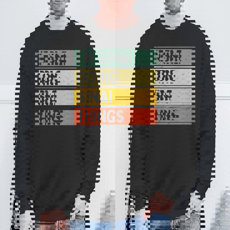 I'minai Doinginai Things 面白い名言 スウェットシャツ 高齢者への贈り物