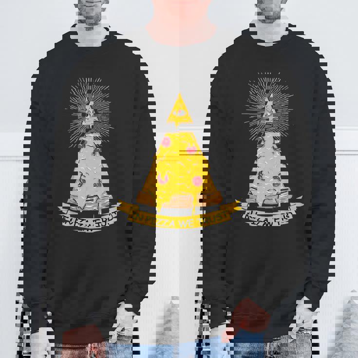 In Pizza We Trust イルミナティピザ スウェットシャツ 高齢者への贈り物