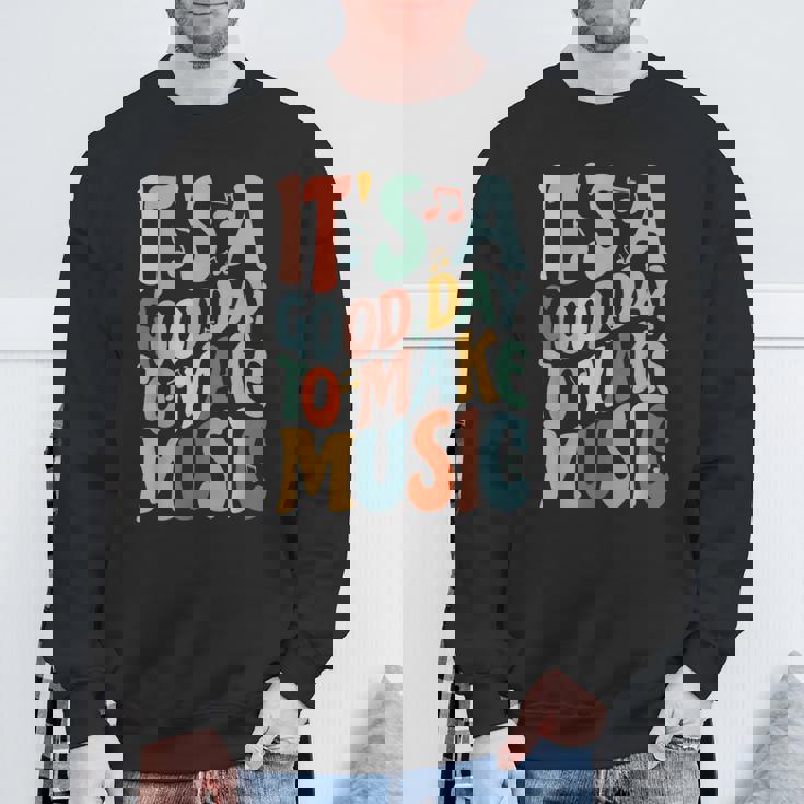 It's A Good Day To Make Music ミュージシャン バンド 音楽教師 スウェットシャツ 高齢者への贈り物