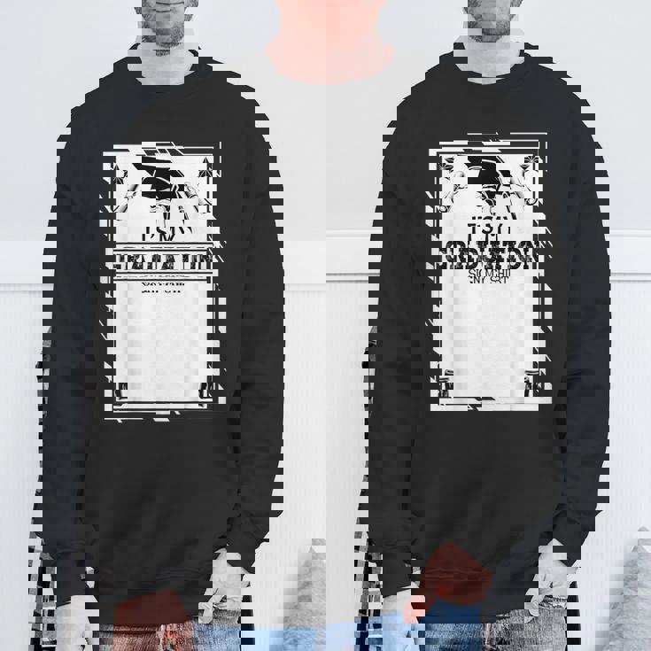 It's My Graduationign My Chool Gradual Grad 2024 スウェットシャツ 高齢者への贈り物