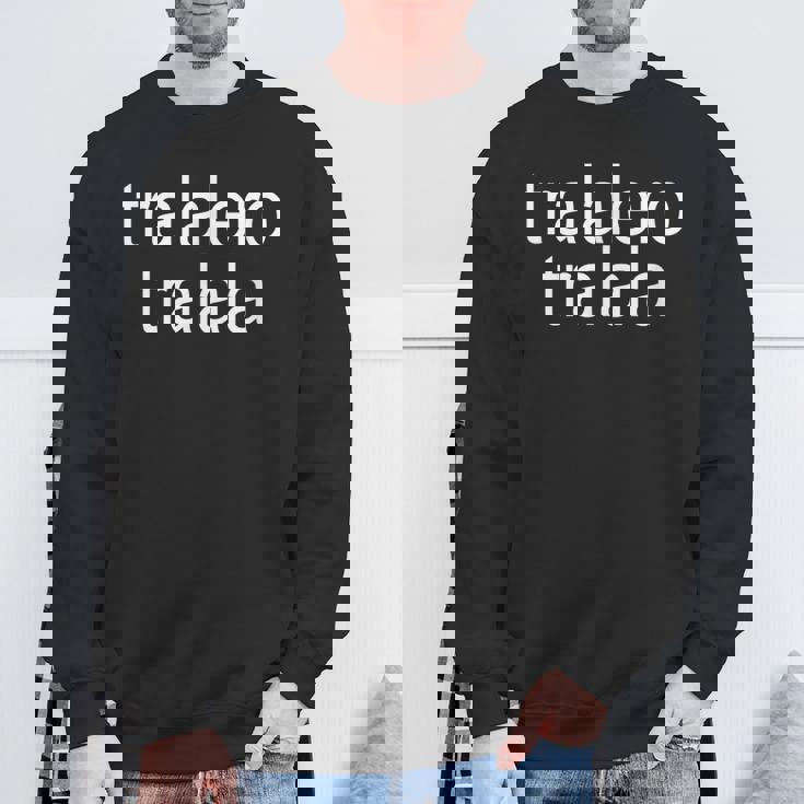 Italian Brain Rot Tralalero Tralala スウェットシャツ 高齢者への贈り物