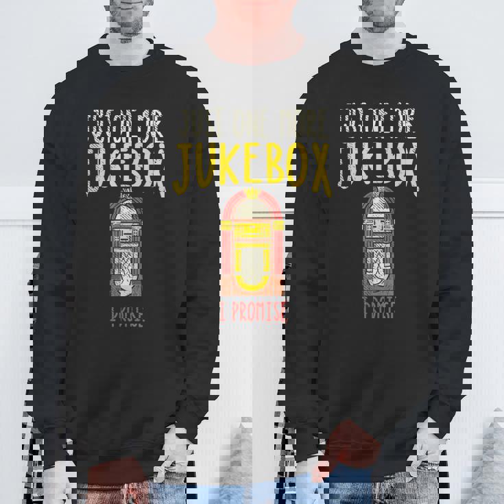 Just One More ジュークボックス I Promise スウェットシャツ 高齢者への贈り物