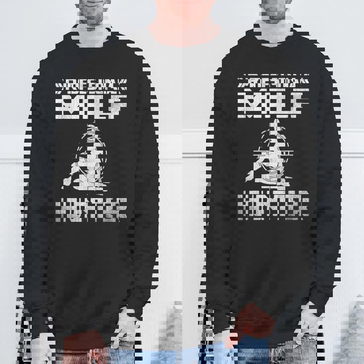 Milf Hunter シングルホットダディ アダルトジョーク スウェットシャツ 高齢者への贈り物