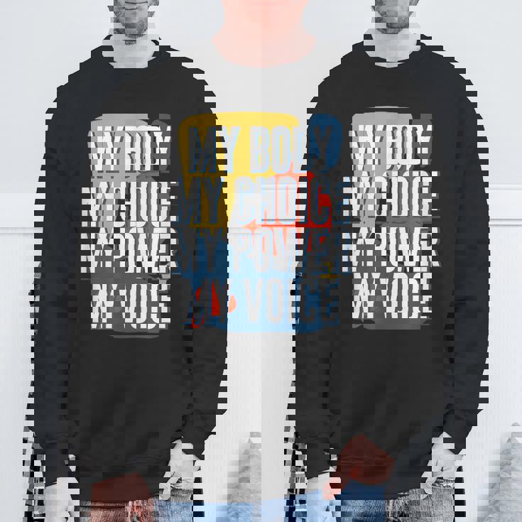 My Body Choice Power Andoice フェミニストポジティブ スウェットシャツ 高齢者への贈り物