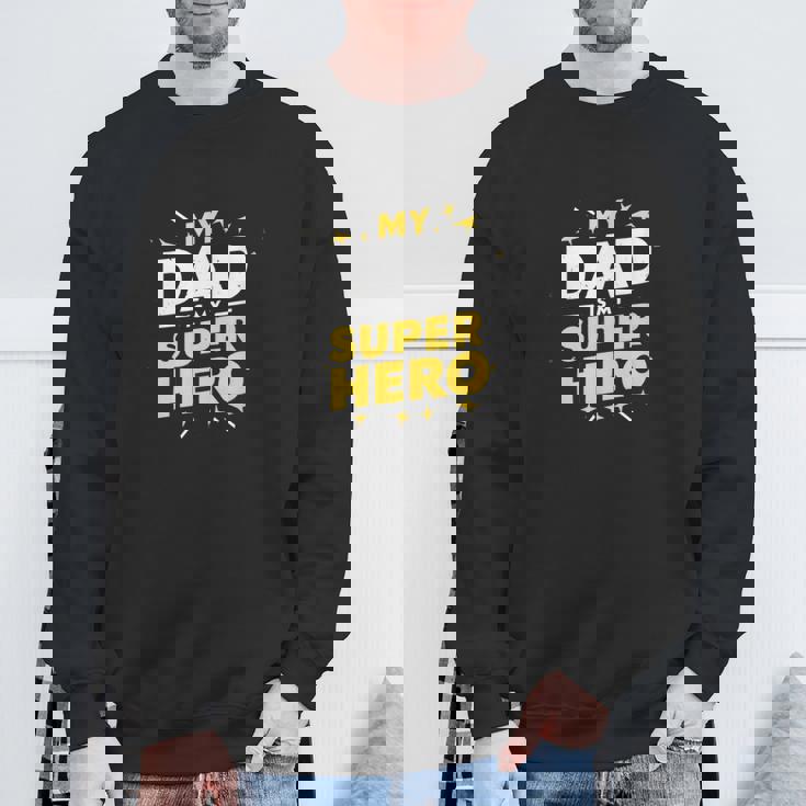 My Dad Is Myuper Hero スウェットシャツ 高齢者への贈り物