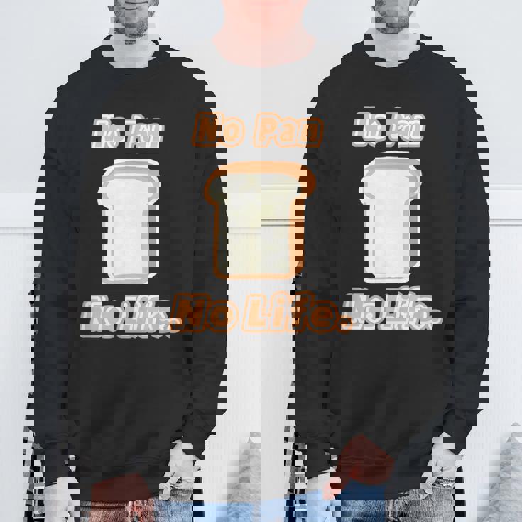 No Pan No Life ノー パン ノーライフ ご飯タイム【変なデザイン屋さん】面白い言葉 スウェットシャツ 高齢者への贈り物