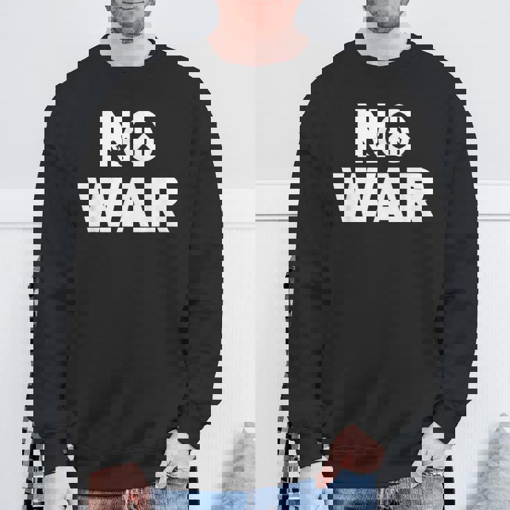 No War Peace No War No WarNo War スウェットシャツ 高齢者への贈り物