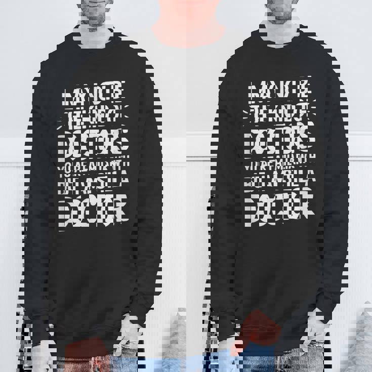 Not Your Typical Doctor Buttill A Doctor スウェットシャツ 高齢者への贈り物