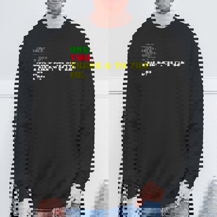 One Two Three And To The Fo オールドスクール ラッパー ヒップホップ スウェットシャツ 高齢者への贈り物