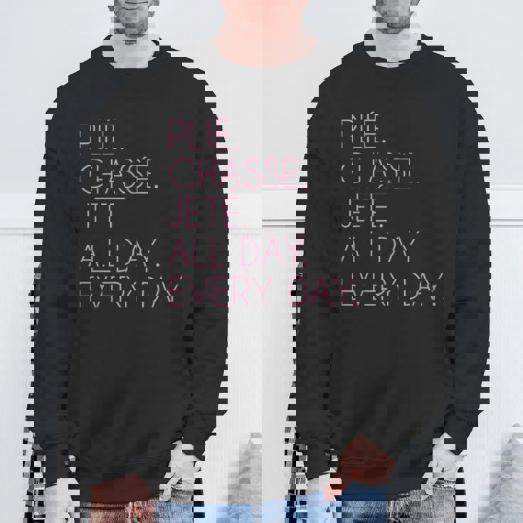 Plie Chasse Jete バレエダンシング バレリーナ バレエダンサー スウェットシャツ 高齢者への贈り物