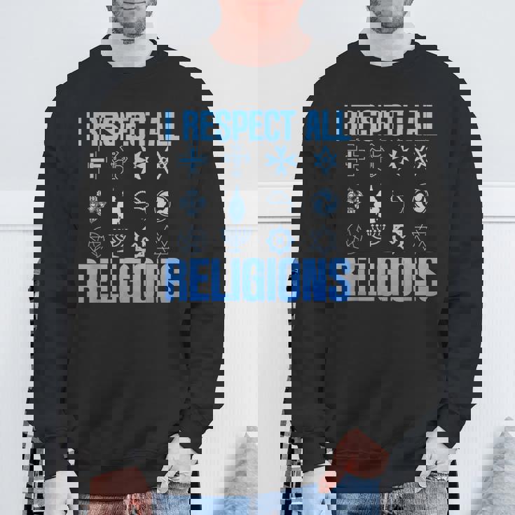 I Respect All Religions 精神性 寛容 受容 スウェットシャツ 高齢者への贈り物