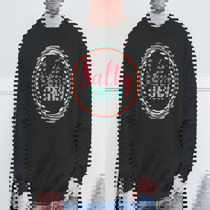 Salty Crew Fun For A Group スウェットシャツ 高齢者への贈り物