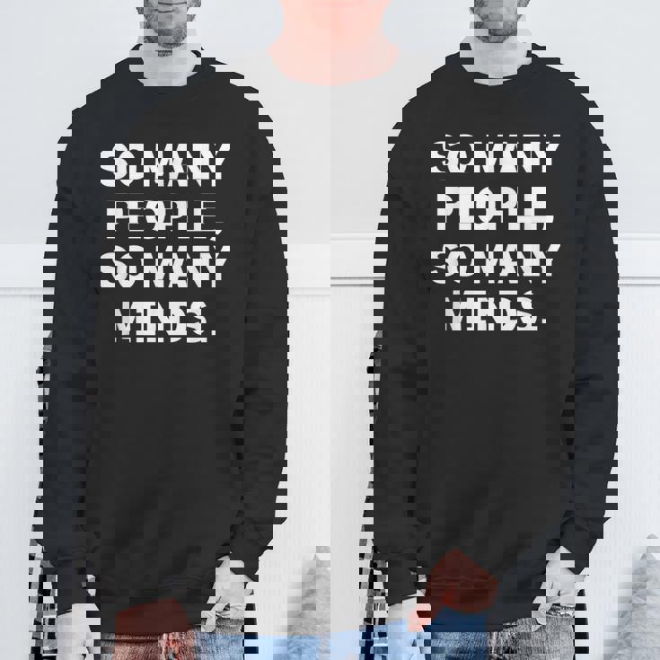 So Many Peopleo Many Minds 十人十色 英語 文字入り 格言 黒 他カラー メンズ スウェットシャツ 高齢者への贈り物