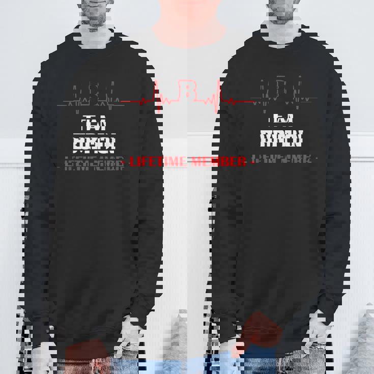 Team Burton 生涯メンバー 血液完全家族 スウェットシャツ 高齢者への贈り物