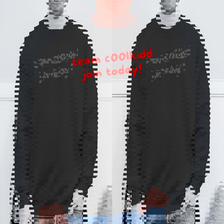 Team C00lkidd Join Today ファニー トレンド 引用 レディース メンズ スウェットシャツ 高齢者への贈り物